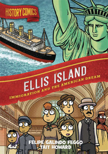 History Comics Ellis Island Graphic Novel