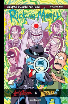 Rick And Morty Deluxe Double Feature Hardcover Volume 5 (Mature)