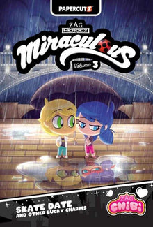 Miraculous Ladybug Chibi TPB Volume 03 Skate Date & Other Lucky Charms