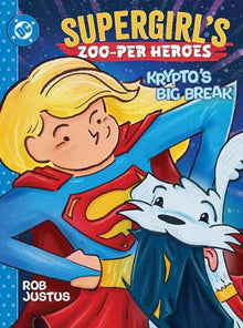 Supergirls Zoo Per Heroes Kryptos Big Break Hardcover