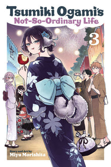 Tsumiki Ogamis Not So Ordinary Life Graphic Novel Volume 03