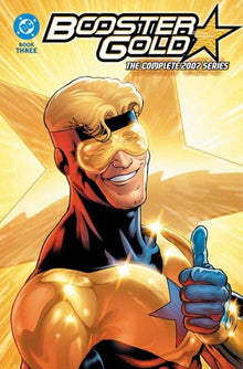 Booster Gold The Complete 2007 Series TPB Book 03