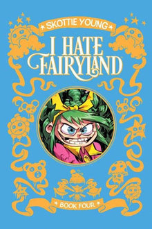 I Hate Fairyland Deluxe Hardcover Book 04 (Mature)