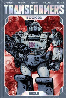 Transformers Deluxe Edition Hardcover Book 02 Jorge Corona & Mike Spicer Cover
