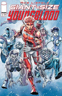 Giant Size Youngblood (One Shot) Cover A Rob Liefeld