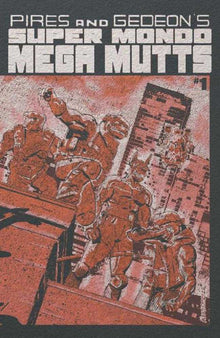 Super Mondo Mega Mutts #1 (Of 4) Cover F Alex Diotto Foil Variant (Mature)