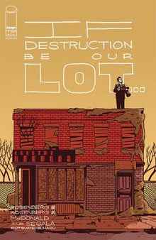 If Destruction Be Our Lot #1 2nd Printing (Mature)
