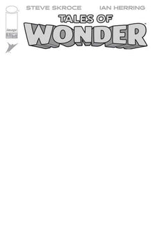 Tales Of Wonder #1 (Of 5) Cover G Blank Sketch Variant