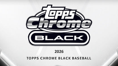 2026 Topps Chrome Black Baseball Hobby Box