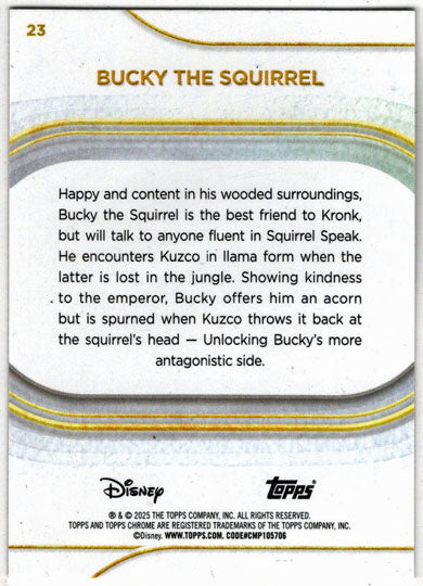 2025 Topps Chrome Disney Base Card 23 Bucky The Squirrel