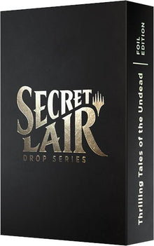 Secret Lair: Drop Series - Thrilling Tales of the Undead (Foil Edition)