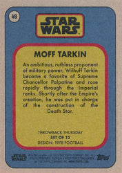 Star Wars Throwback Thursday 2023 Card #49 Moff Tarkin 1978 Football