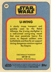 Star Wars Throwback Thursday 2023 Card #57 U-Wing 1978 Football