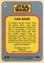 Star Wars Throwback Thursday 2023 Card #102 Cad Bane 1966 Topps Baseball