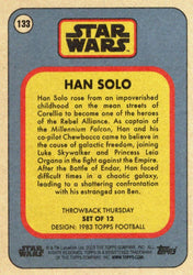 Star Wars Throwback Thursday 2023 Card #133 Han Solo 1983 Topps Football