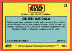 Star Wars Throwback Thursday 2024 Card #23 Queen Amidala 1973 Topps Football