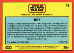 Star Wars Throwback Thursday 2024 Card #43 Rey 1975 Topps Baseball