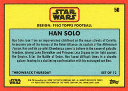 Star Wars Throwback Thursday 2024 Card #50 Han Solo 1962 Topps Football