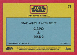 Star Wars Throwback Thursday 2024 Card #78 C-3PO R2-D2