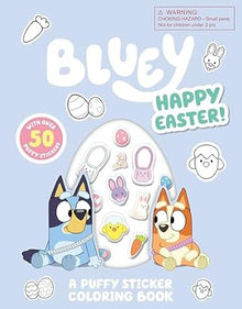 Bluey: Happy Easter! A Puffy Sticker Coloring Book