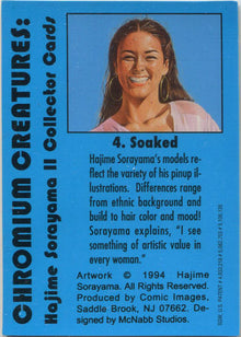 Sorayama 2 Chromium Creatures Base Card 4 "Soaked"