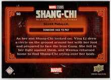 2023 Upper Deck Marvel Shang-Chi Silver Parallel Card 50 Someone Has To Pay /199