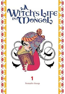 A Witches Life In Mongol Graphic Novel Volume 01