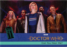 2022 Doctor Who Series 11 & 12 Teal Parallel Card 51 "Can You Hear Me?" /99