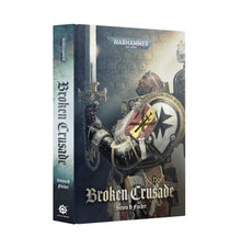 Broken Crusade (Hardback) [Warhammer 40k]