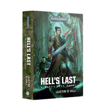 Hell's Last: A Minka Lesk Novel (Hardback) [Warhammer 40k]