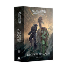 The Horus Heresy: Dropsite Massacre (Hardback) [Warhammer 40k]