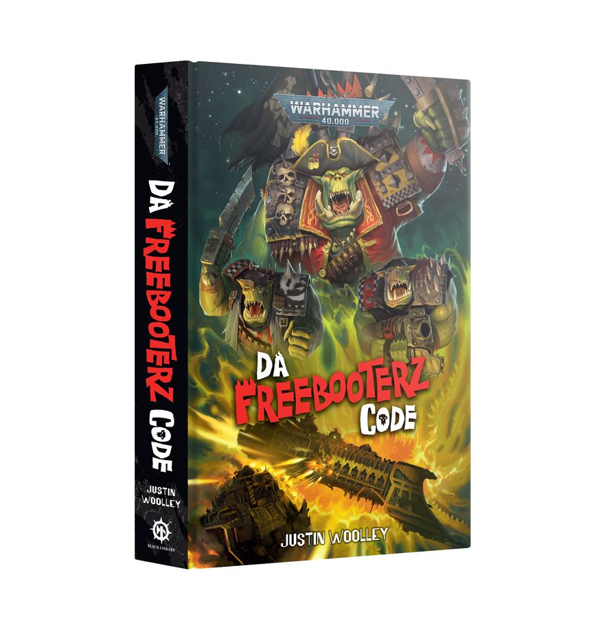 Da Freebooterz Code (Hardback) [Warhammer 40k]