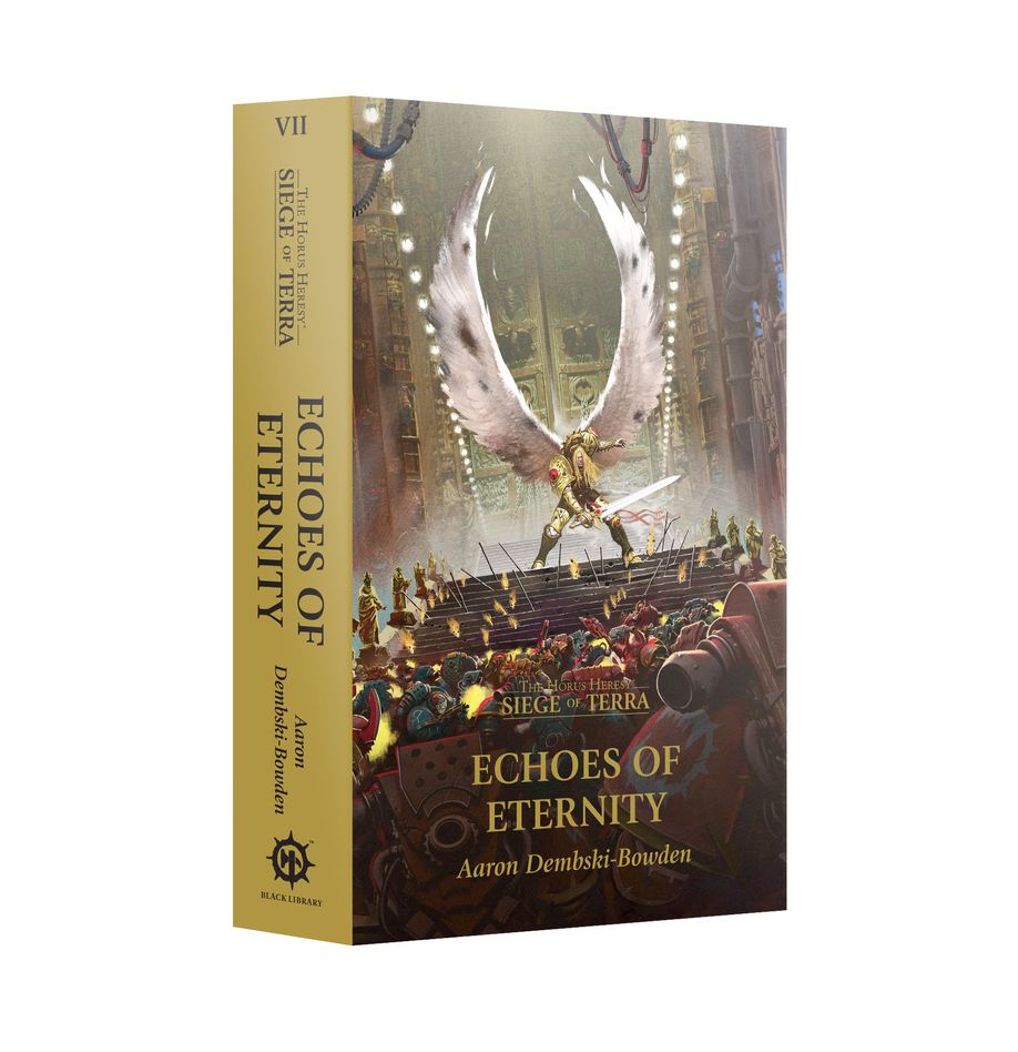 The Horus Heresy: Siege of Terra - Echoes of Eternity (Paperback) [Warhammer 40k]