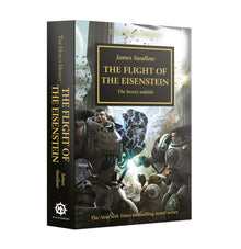 The Flight of the Eisenstein: The Horus Heresy Book 4 (Paperback) [Warhammer 40k]