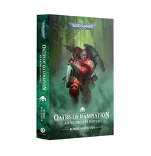 Oaths of Damnation: An Exorcists Novel (Paperback) [Warhammer 40k]