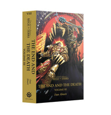 The Horus Heresy: Siege of Terra - The End and the Death Volume III (Paperback) [Warhammer 40k]