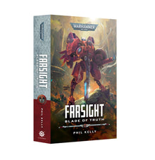 Farsight: Blade of Truth (Paperback) [Warhammer 40k]