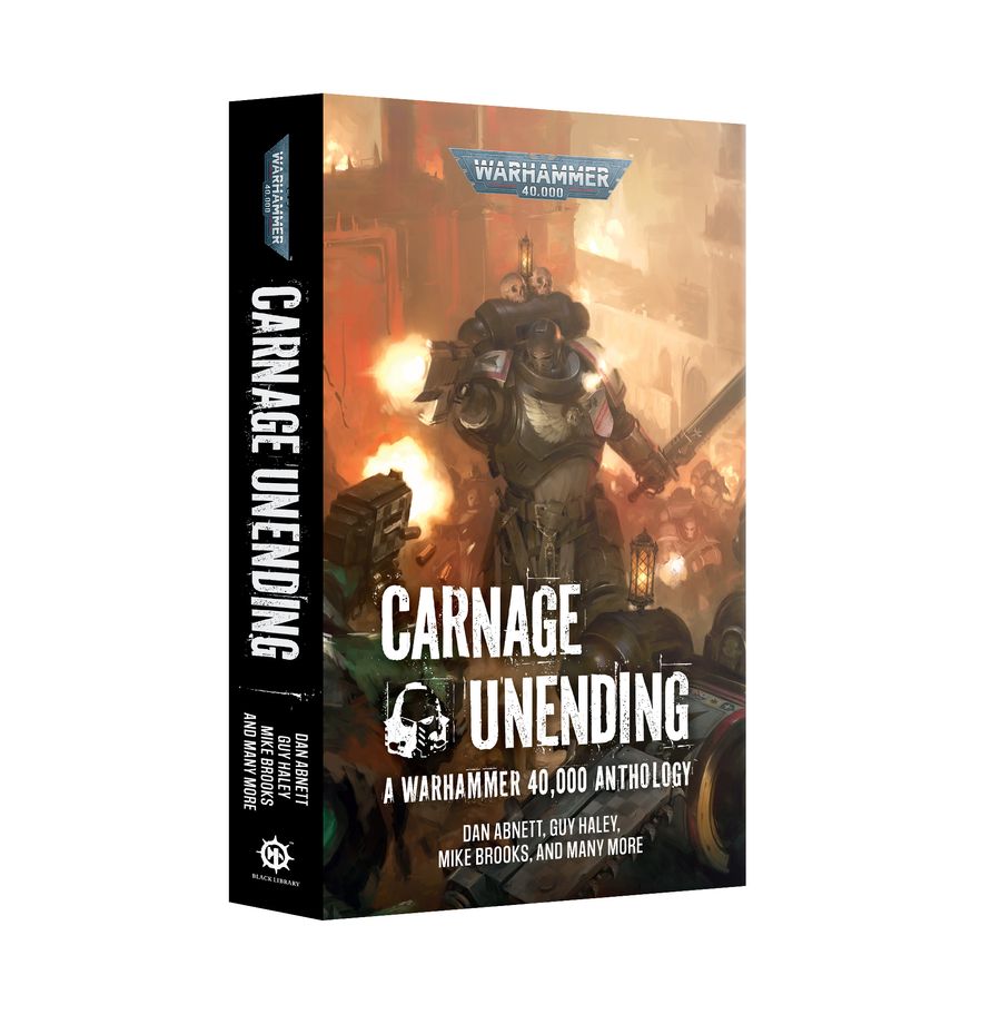 Carnage Unending (Paperback) [Warhammer 40k]