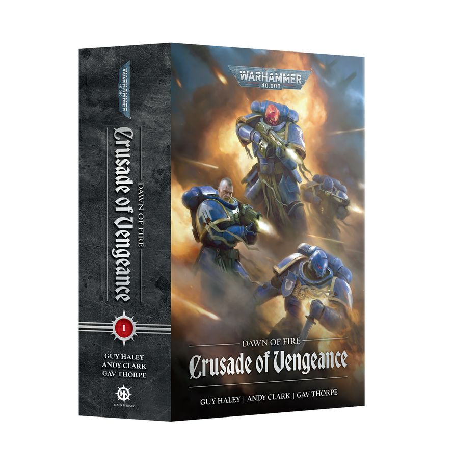 Dawn of Fire: Crusade of Vengeance (Paperback) [Warhammer 40k]