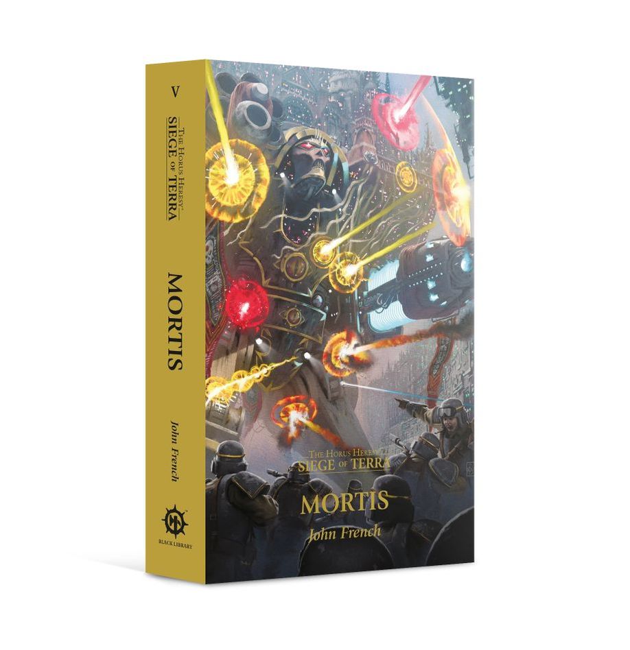 The Horus Heresy: Siege of Terra - Mortis (Paperback) [Warhammer 40k]