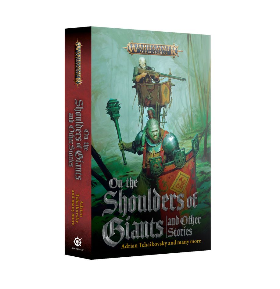 On the Shoulders of Giants and Other Stories (Paperback) [Warhammer AoS]