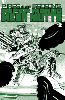 Super Mondo Mega Mutts #2 Cover B Alex Diotto Homage Variant