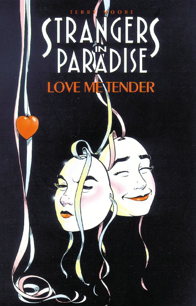 Strangers in Paradise Vol 4 Love Me Tender
