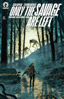 Only The Savage Are Left #2 (Cover A) (Stefano Raffael)