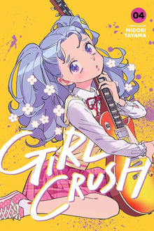 Girl Crush Graphic Novel Volume 04