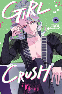 Girl Crush Graphic Novel Volume 05