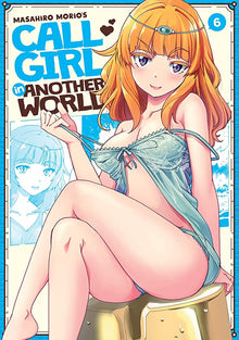 Call Girl In Another World Volume. 6