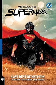 Absolute Superman Hardcover Volume 01 Last Dust Of Krypton