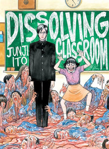 JUNJI ITOS DISSOLVING CLASSROOM GN (MR)