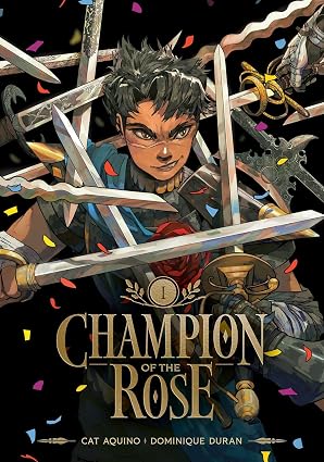 Champion of the Rose Graphic Novel Volume 01